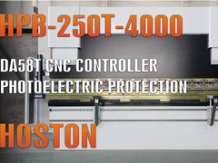 Hoston CNC Press Brake HPB-250T-4000 với bộ điều khiển CNC DA58T (Chức năng lập trình 2D)